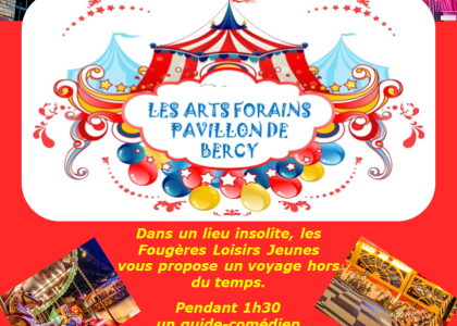 sortie les arts forains