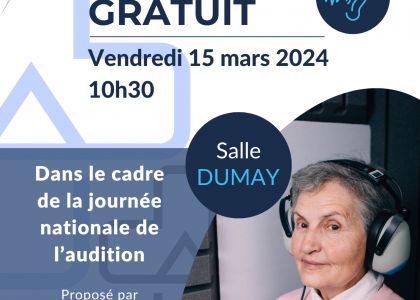 Dépistage auditif 15 mars 2024