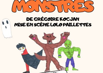 EMM - Affiche théâtre Les Monstres