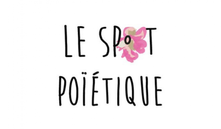 Le spot poïétique